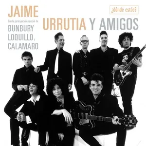 Donde Estas (Single) - Jaime Urrutia, Bunbury, Andrés Calamaro, V.A