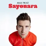 Tải nhạc Sayonara (Single) - Max Frost