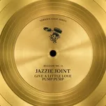 Give A Little Love / Pump Pump (EP) - Jazzie Joint