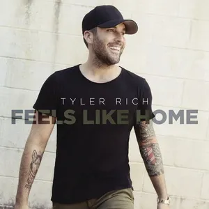 Feels Like Home (Single) - Tyler Rich