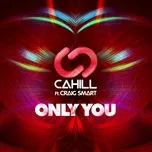 Tải nhạc hot Only You (Single) online