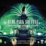 Nghe nhạc Hyde Park Shuffle: Australian Light Music Mp3 nhanh nhất