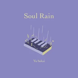 Soul Rain (Mini Album) - Yu Sakai