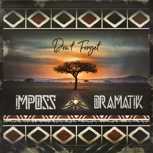 Don't Forget (Single) - Imposs