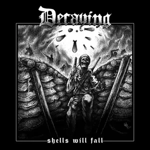 Shells Will Fall - Decaying