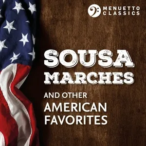 Sousa Marches And Tther American Favorites - V.A