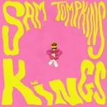 Ca nhạc Kings (Single) - Sam Tompkins