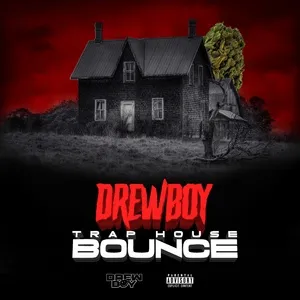 Traphouse Bounce (Single) - Drewboy