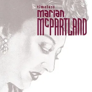 Timeless: Marian McPartland - Marian McPartland