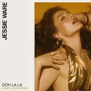 Ooh La La (Honey Dijon Remix) (Single) - Jessie Ware