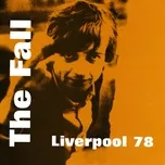 Liverpool 78 (Live) - The Fall