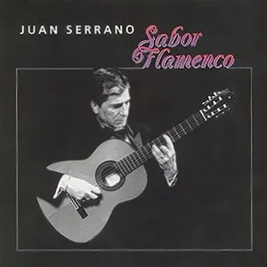 Sabor Flamenco - Juan Serrano