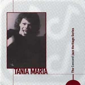 The Concord Jazz Heritage Series - Tania Maria