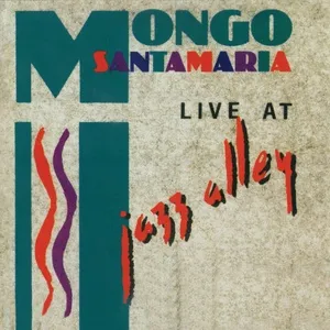 Live At Jazz Alley - Mongo Santamaria