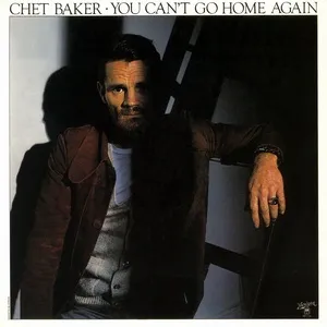 You Cant Go Home Again (EP) - Chet Baker
