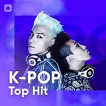 Download nhạc hay K-Pop Top Hit về điện thoại