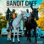 Download nhạc hot Bandit Chef (Single) nhanh nhất