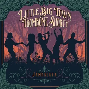 Jambalaya (On The Bayou) (Single) - Little Big Town