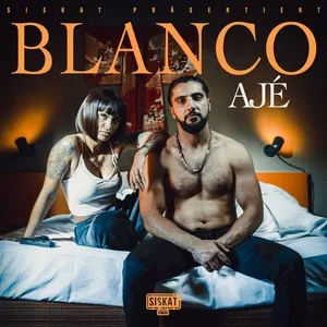 Blanco (Single) - AJÉ