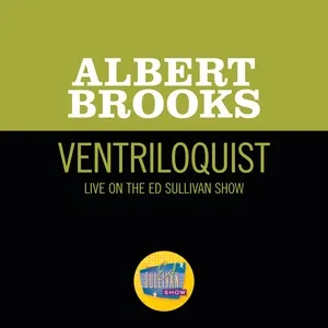 Ventriloquist (Live On The Ed Sullivan Show, January 31, 1971) (Single) - Albert Brooks