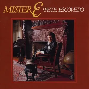 Mister E - Pete Escovedo