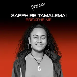 Breathe Me (The Voice Australia 2020 Performance / Live) (Single) - Sapphire Tamalemai