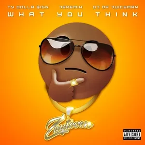 What You Think (Single) - Zaytoven