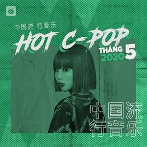 Nhạc Hoa Hot Tháng 05/2020 - V.A
