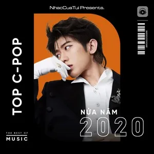 Top C-POP Nửa Năm 2020 - V.A