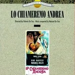 Nghe và tải nhạc Mp3 Lo Chiameremo Andrea miễn phí về máy