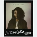 Nghe nhạc Here (EP) - Alessia Cara