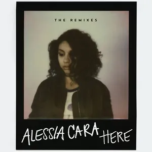 Here (EP) - Alessia Cara
