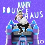 Bounce Haus (Single) - Kandy