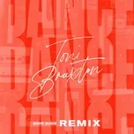 Nghe nhạc Dance (Remixes Single) - Toni Braxton