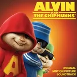 Download nhạc hay Alvin  The Chipmunks nhanh nhất