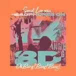 Ca nhạc Oh Bang! Bang! Bang! (8d Audio) (Single) - Saint Lanvain