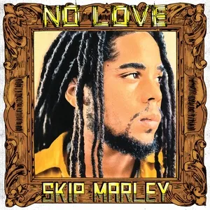 No Love (Single) - Skip Marley
