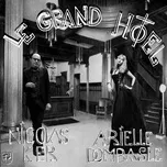 Tải nhạc hay Le Grand Hotel (Single) miễn phí