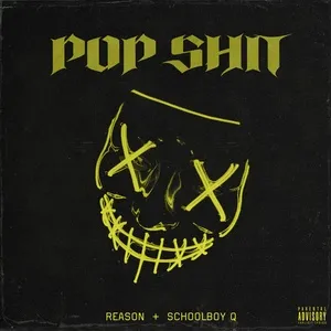 Pop Shit (Single) - Reason