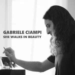 She Walks In Beauty (Single) - Gabriele Ciampi