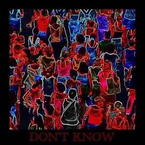 Dont Know (Single) - SAAY