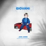 Ca nhạc Giovani (Single) - Jack & James
