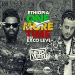 Nghe và tải nhạc hay Ethiopia One More Time (Single) nhanh nhất về máy