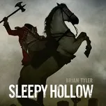 Nghe và tải nhạc hay Sleepy Hollow Theme (Single) hot nhất về điện thoại