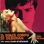 Download nhạc hot Il Dolce Corpo Di Deborah online miễn phí