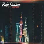 Nghe nhạc Pulp Fiction (Single) nhanh nhất