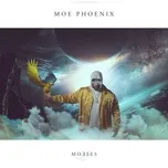 Moeses - Moe Phoenix