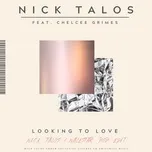 Looking To Love (Nick Talos  Nalestar Pop Edit) (Single) - Nick Talos