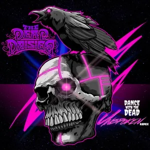 Unspoken (Dance With The Dead Remix) (Single) - The Dead Daisies