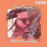 Oh Bang! Bang! Bang! (Sylow Remix) (Single) - Saint Lanvain